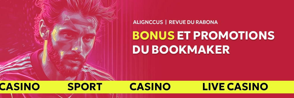 Bonus et promotions du bookmaker