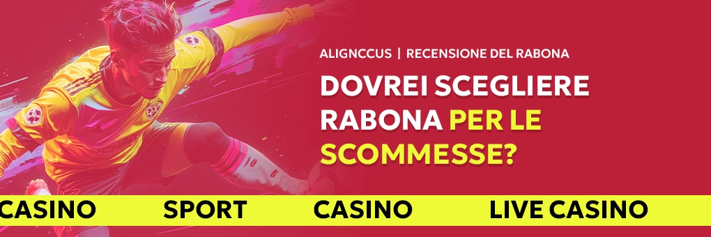 Dovrei scegliere Rabona per le scommesse?