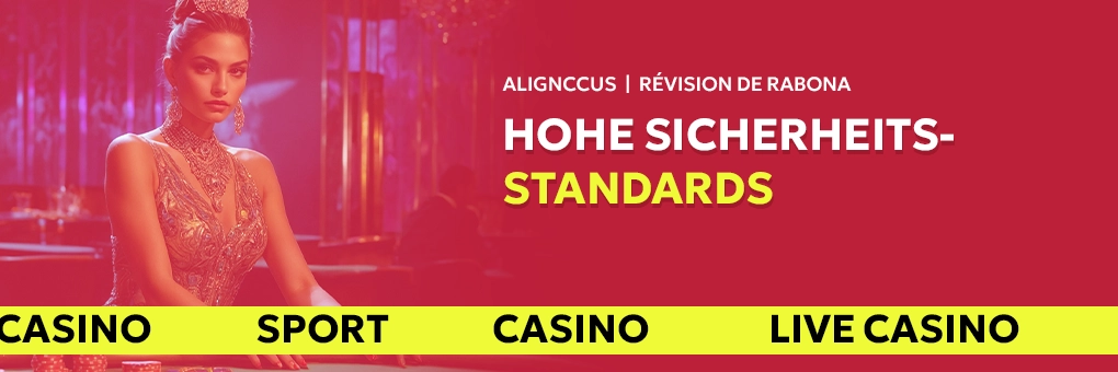 Hohe Sicherheitsstandards