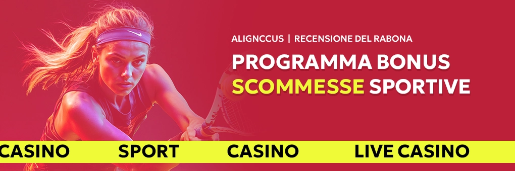 Programma bonus scommesse sportive