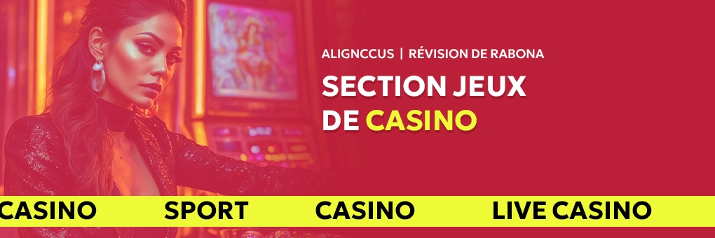 Section jeux de casino